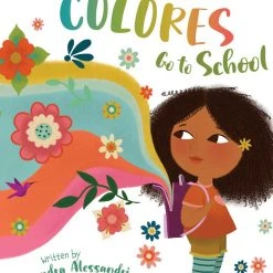 Sleeping Bear Press Isabel And Her Colores Go To School Children's Book